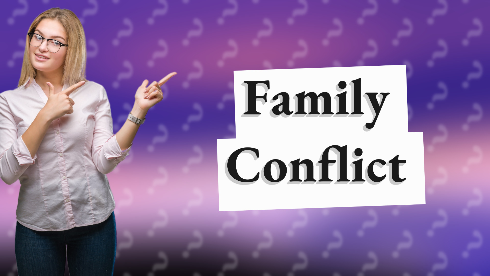 Family Conflict