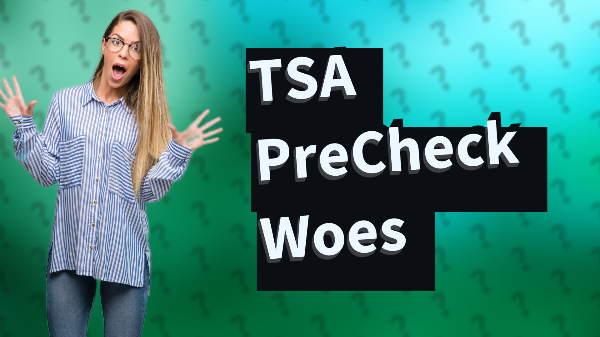TSA PreCheck Woes