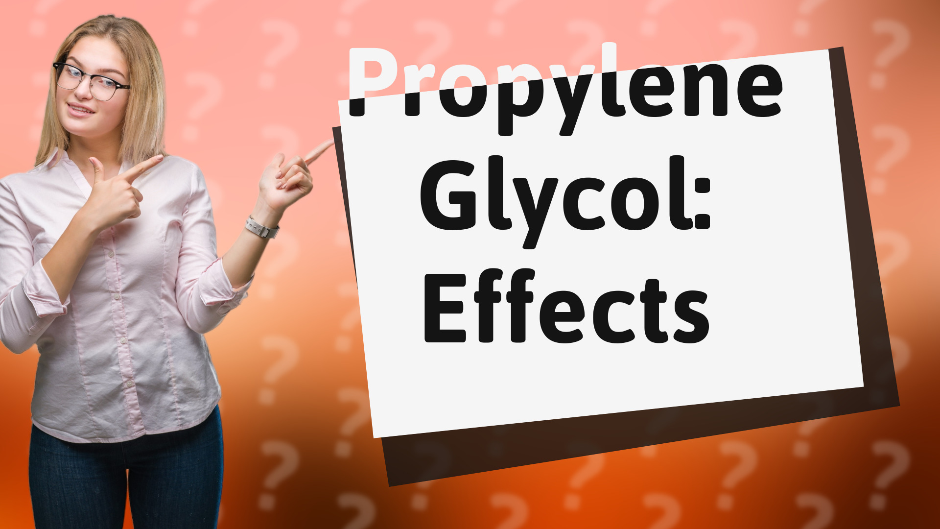 Propylene Glycol: Effects