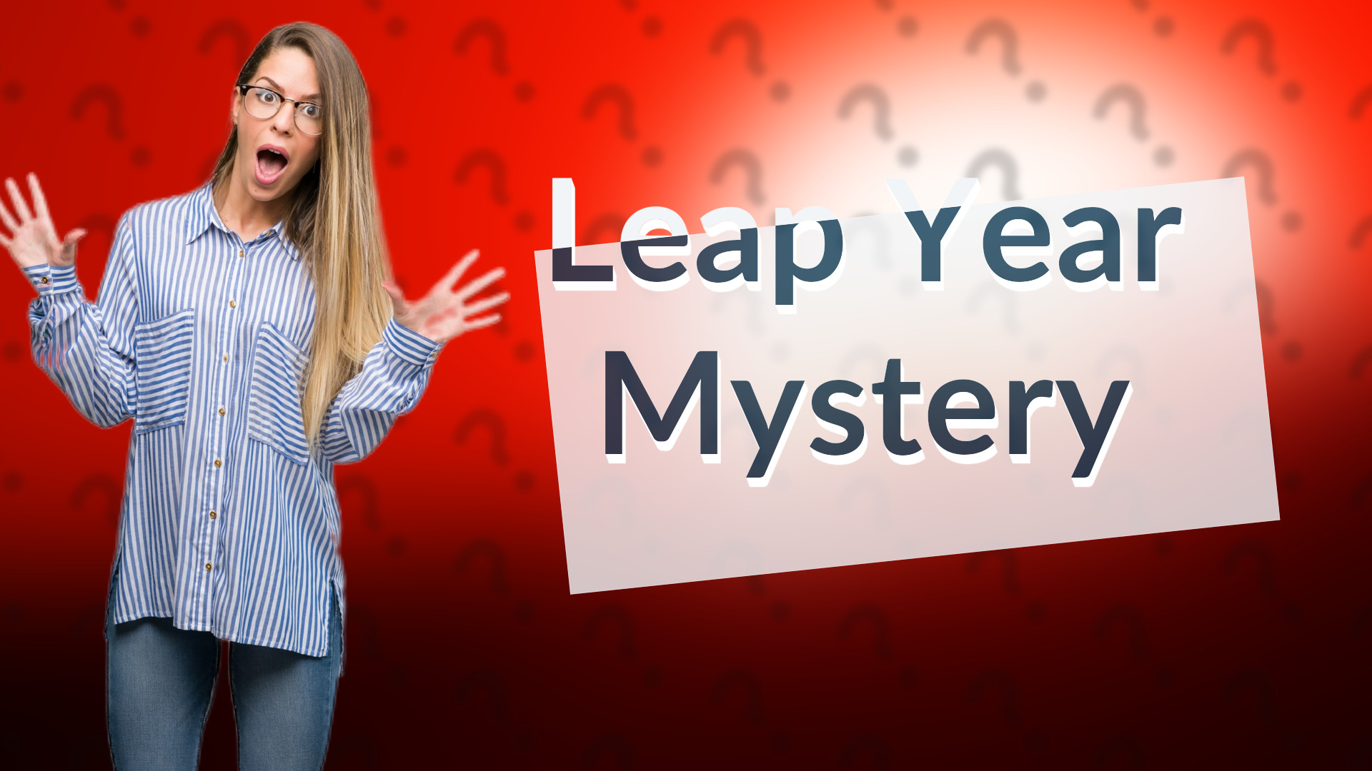 Leap Year Mystery