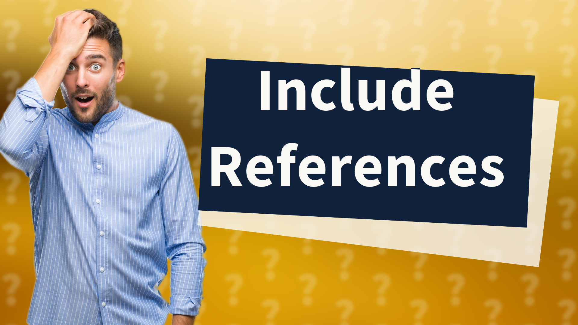 Include References