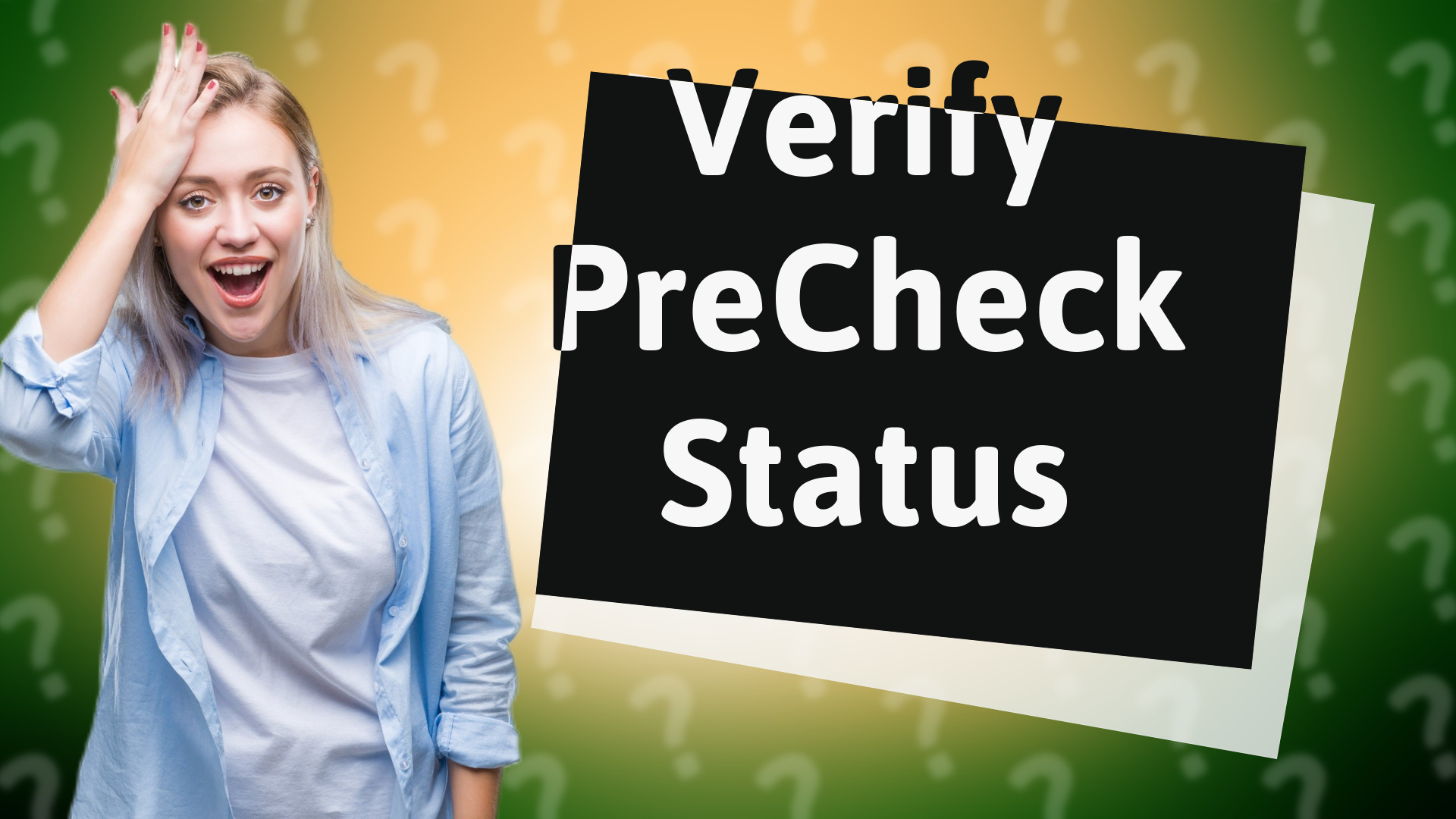 Verify PreCheck Status