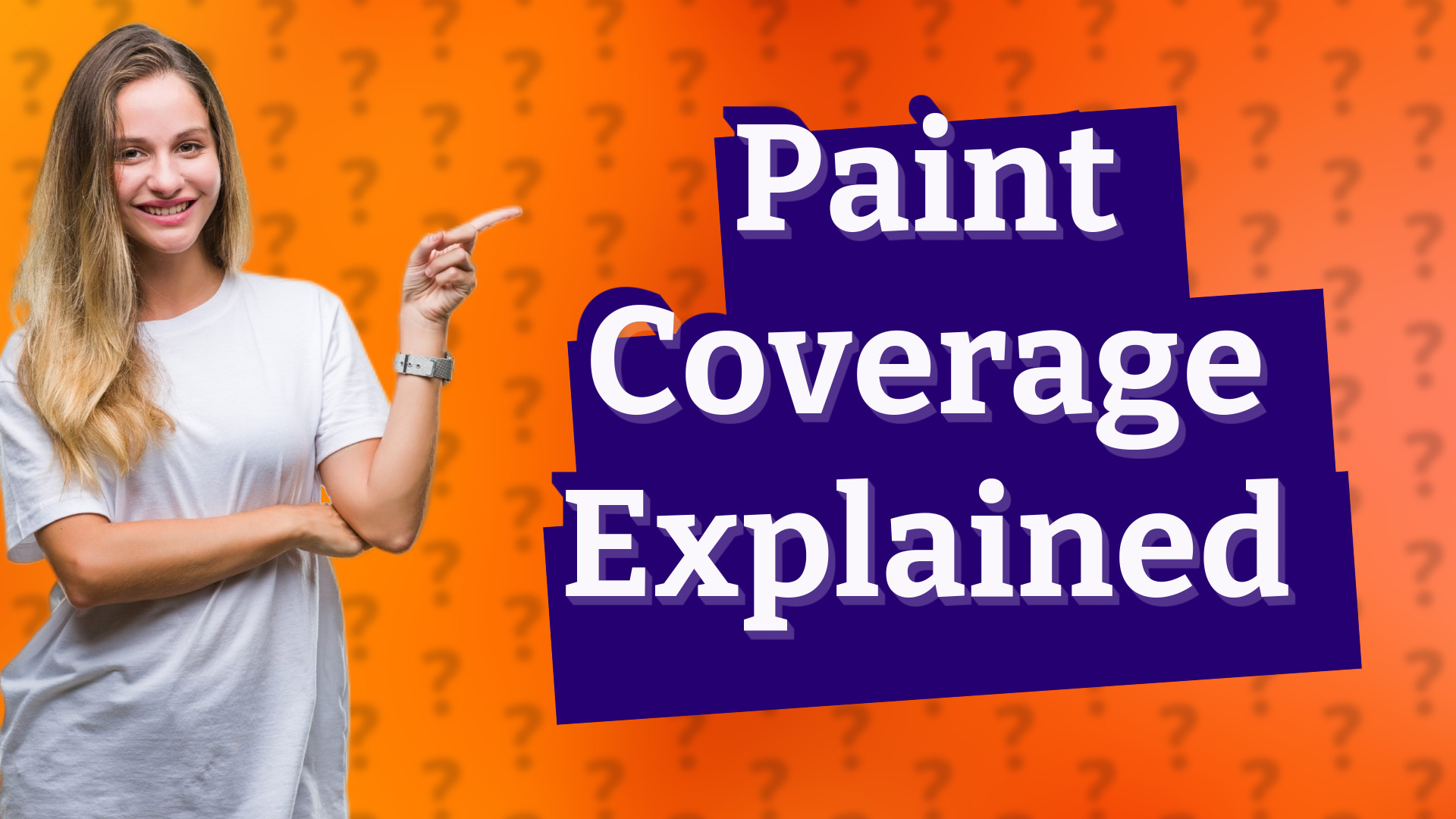 Paint Coverage Explained