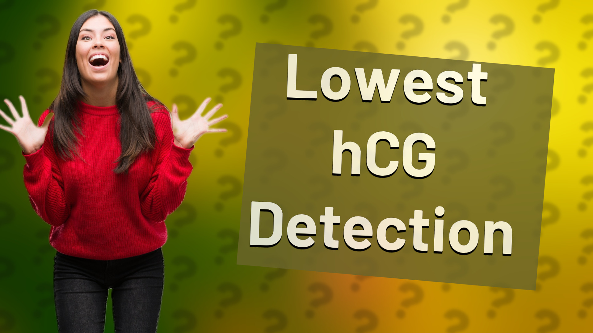 Lowest hCG Detection