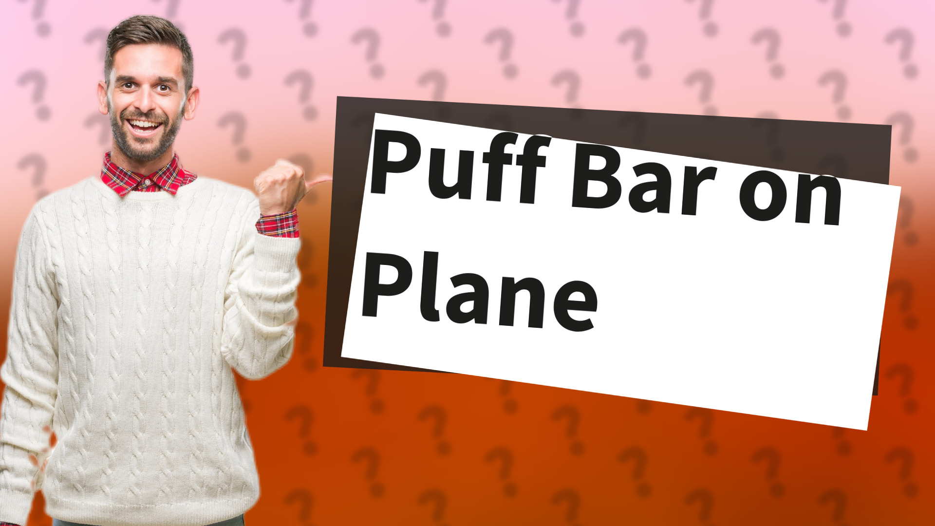Puff Bar on Plane