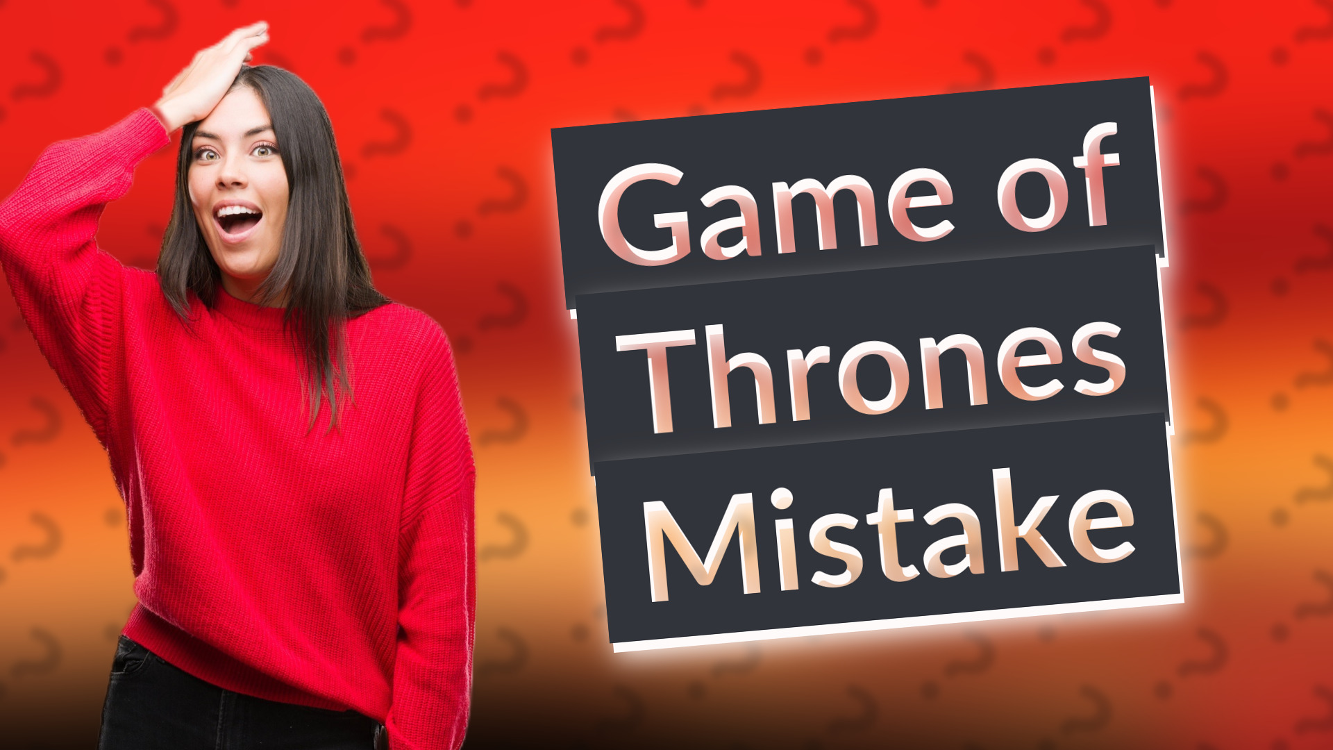 Game of Thrones Mistake