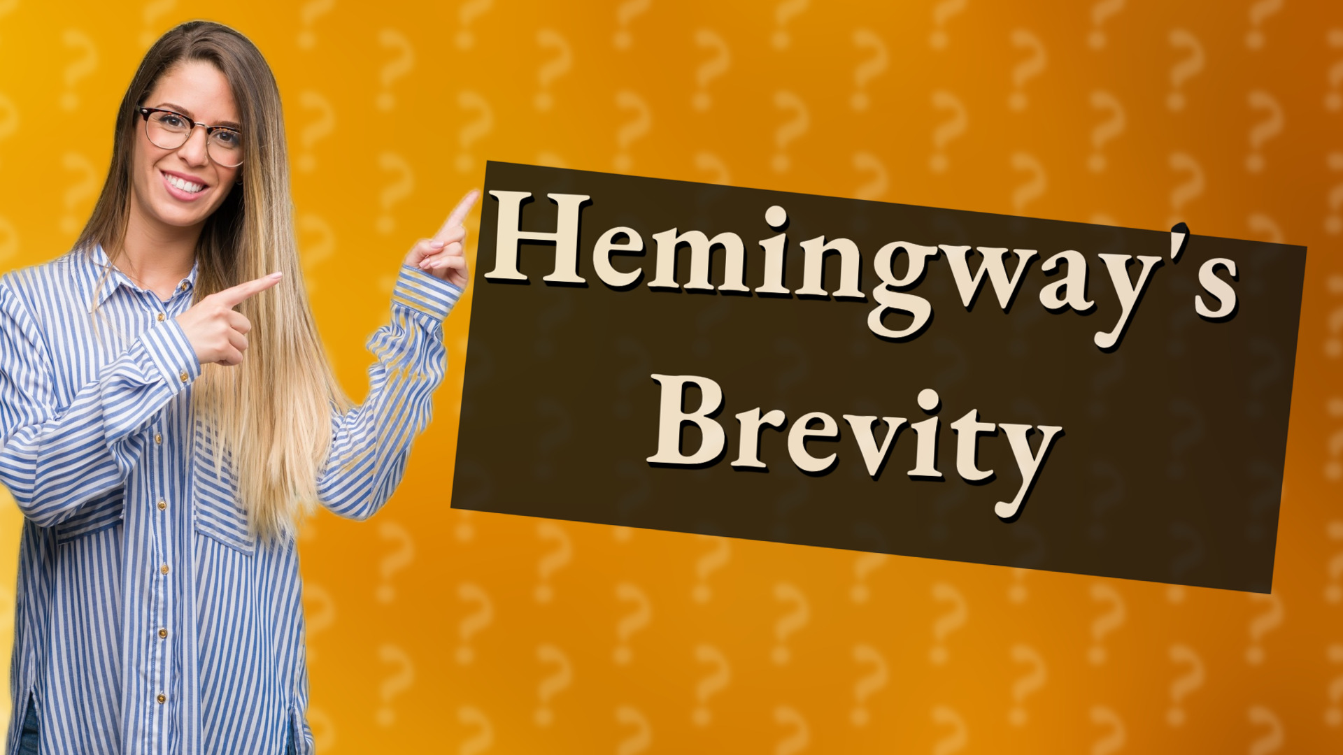 Hemingway's Brevity