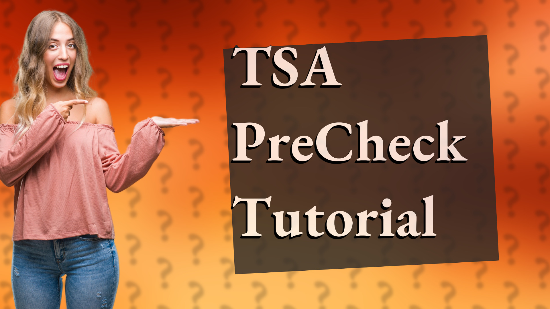 TSA PreCheck Tutorial