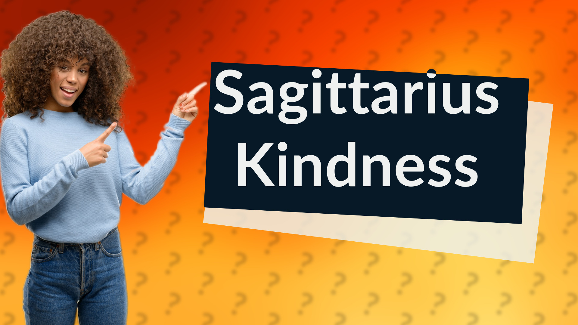 Sagittarius Kindness