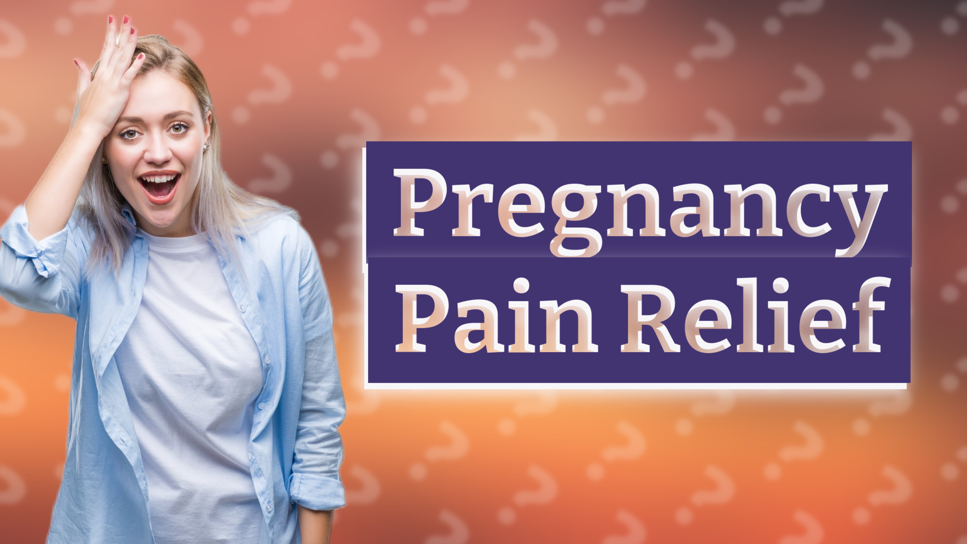 Pregnancy Pain Relief