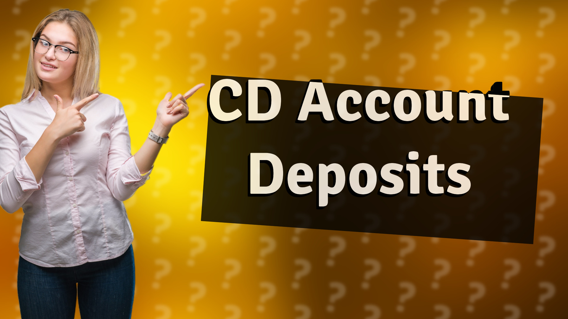 CD Account Deposits