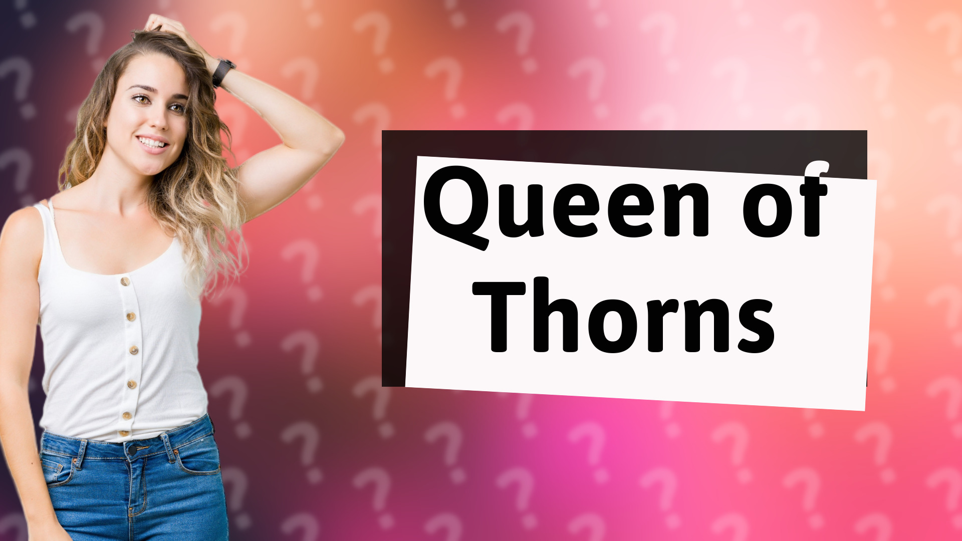 Queen of Thorns