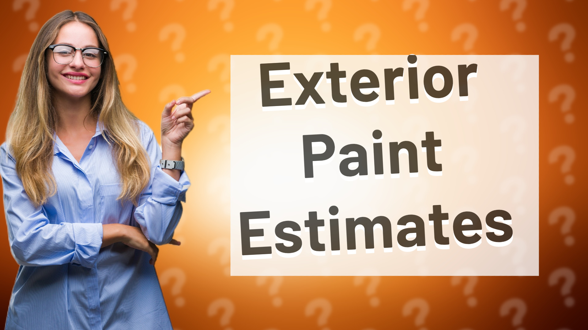Exterior Paint Estimates