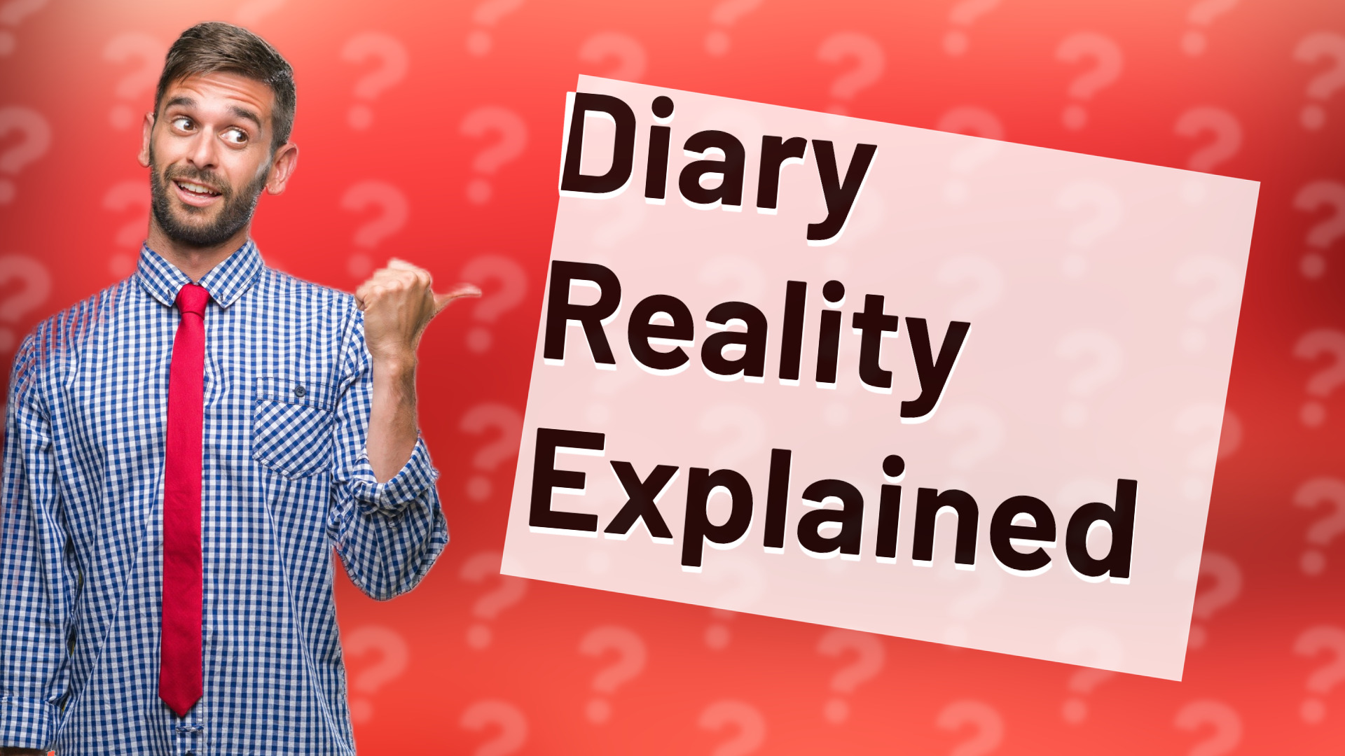 Diary Reality Explained
