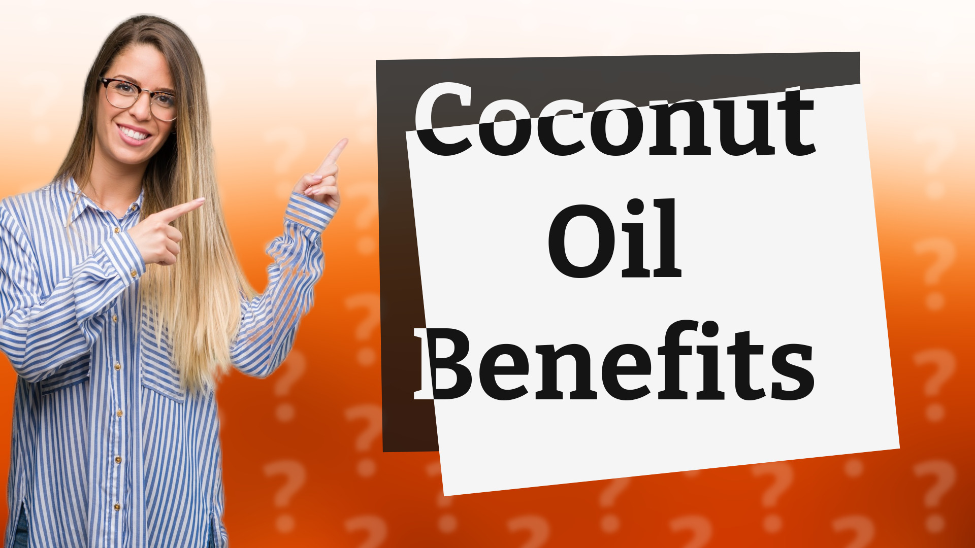 Coconut Oil Benefits