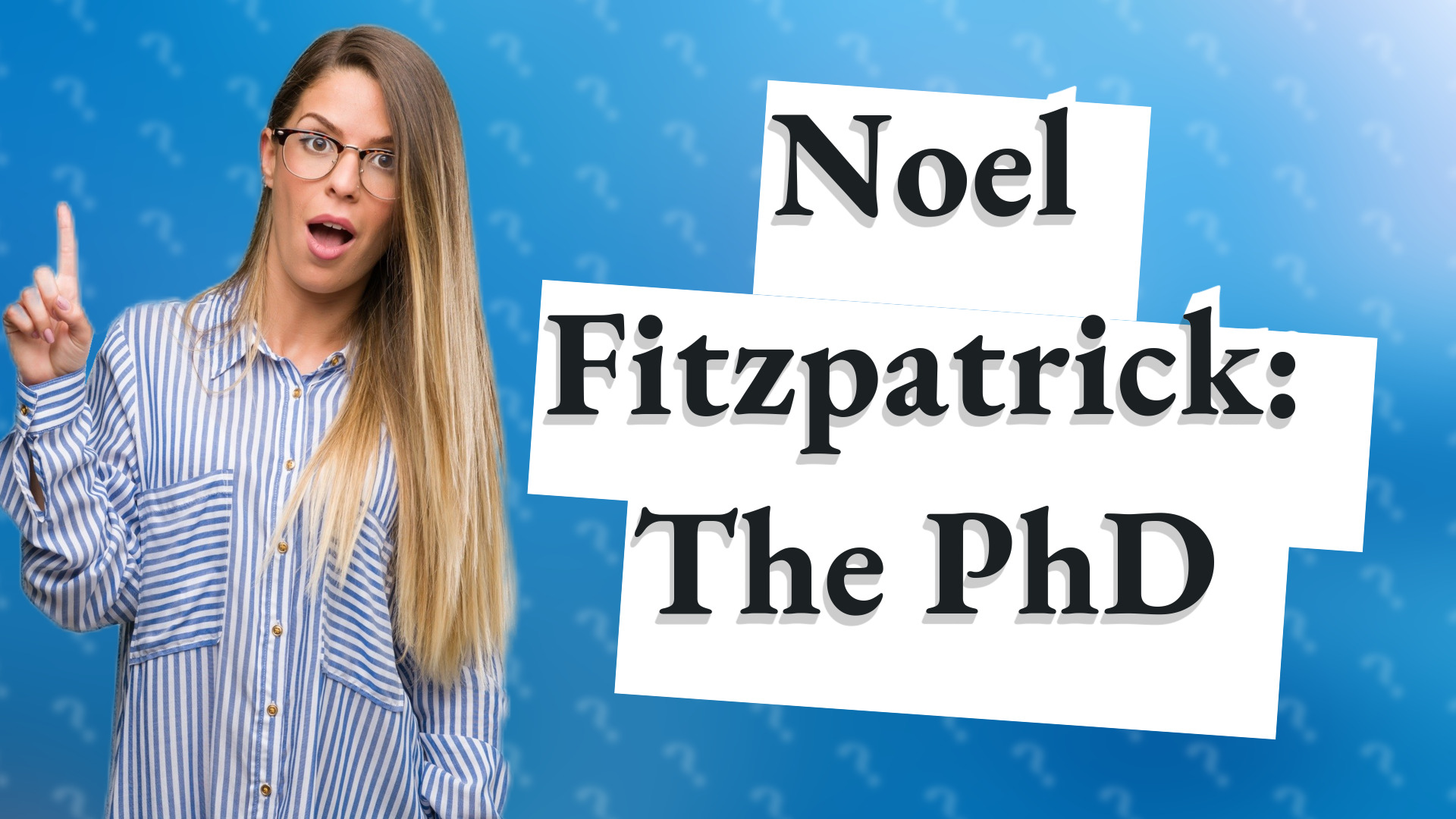 Noel Fitzpatrick: The PhD