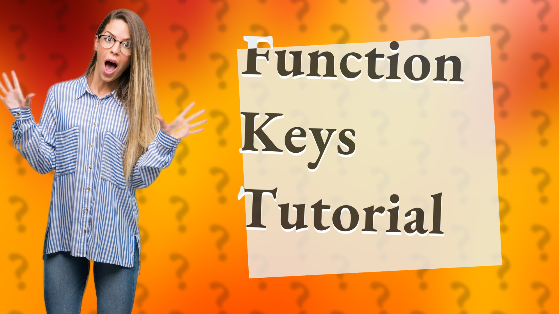 Function Keys Tutorial