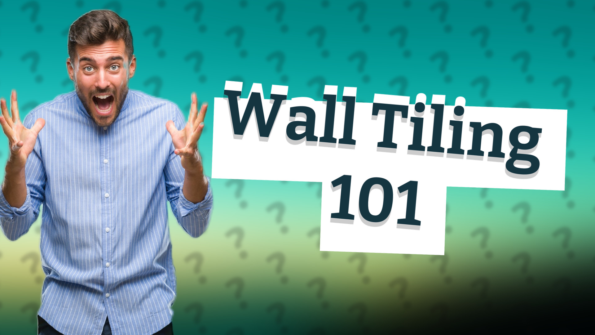 Wall Tiling 101
