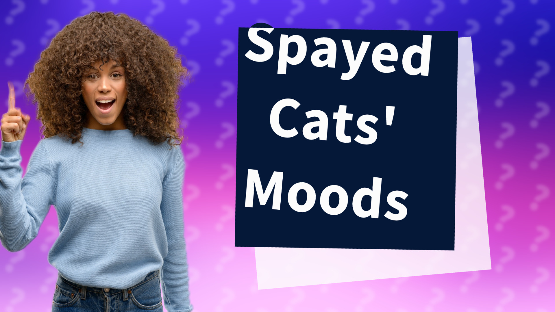 Spayed Cats' Moods