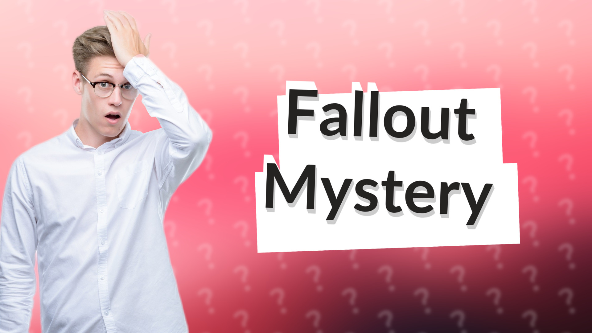Fallout Mystery