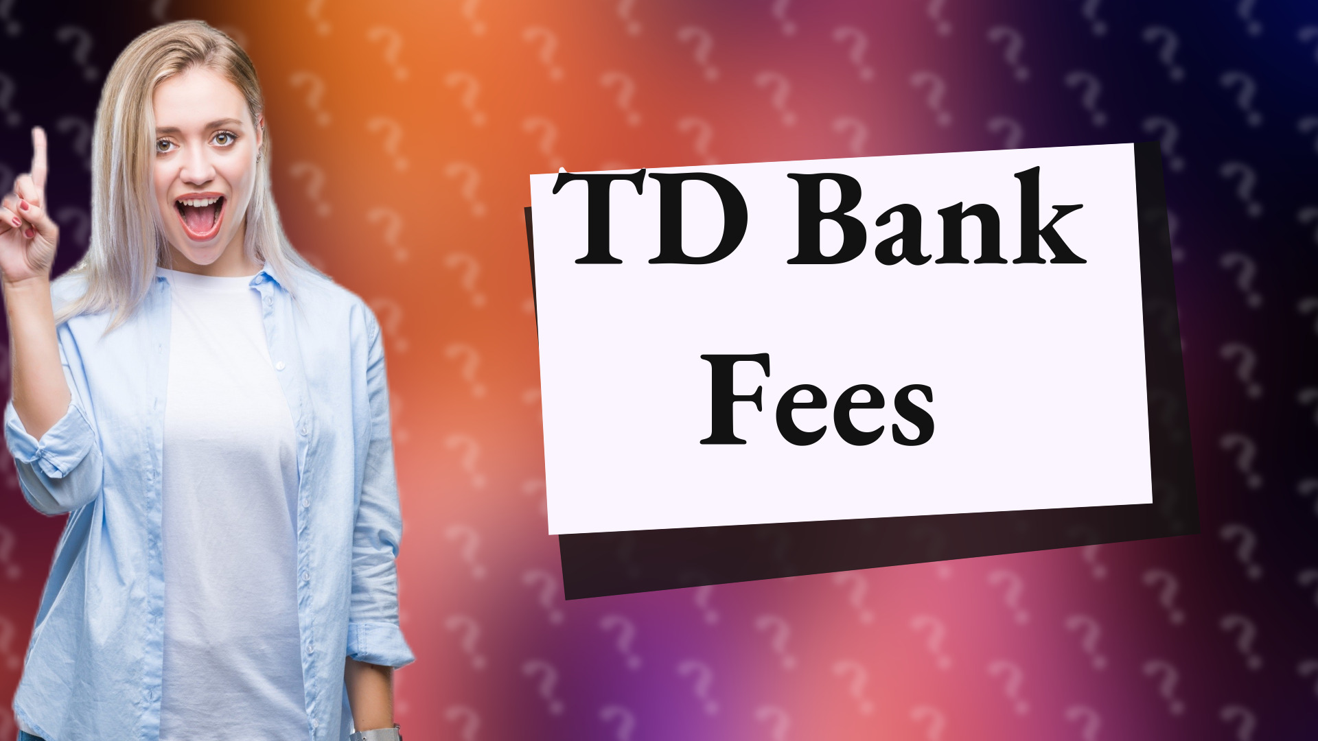TD Bank Fees