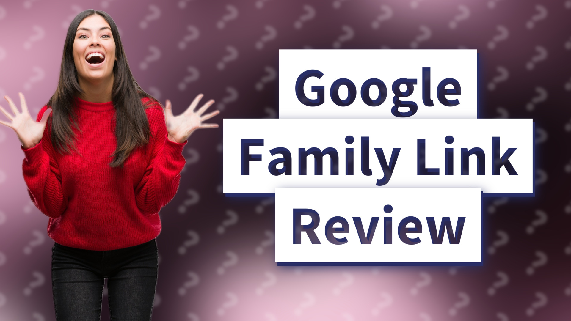 Google Family Link Review