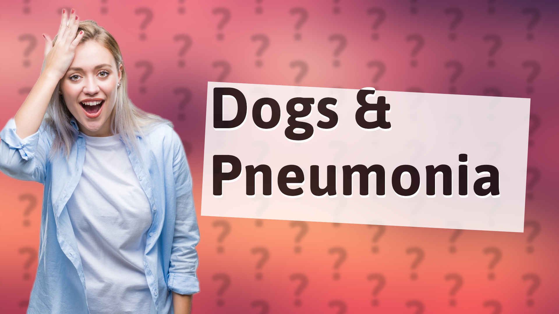Dogs & Pneumonia