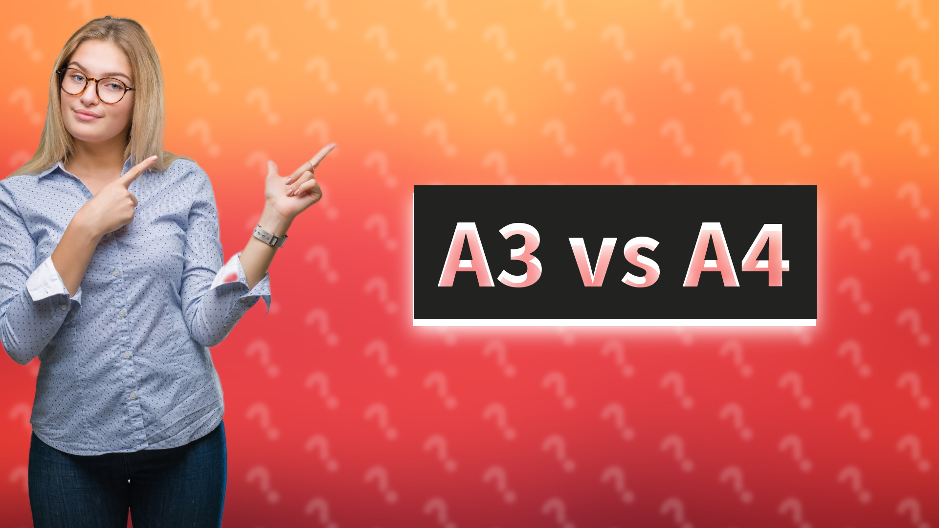 A3 vs A4