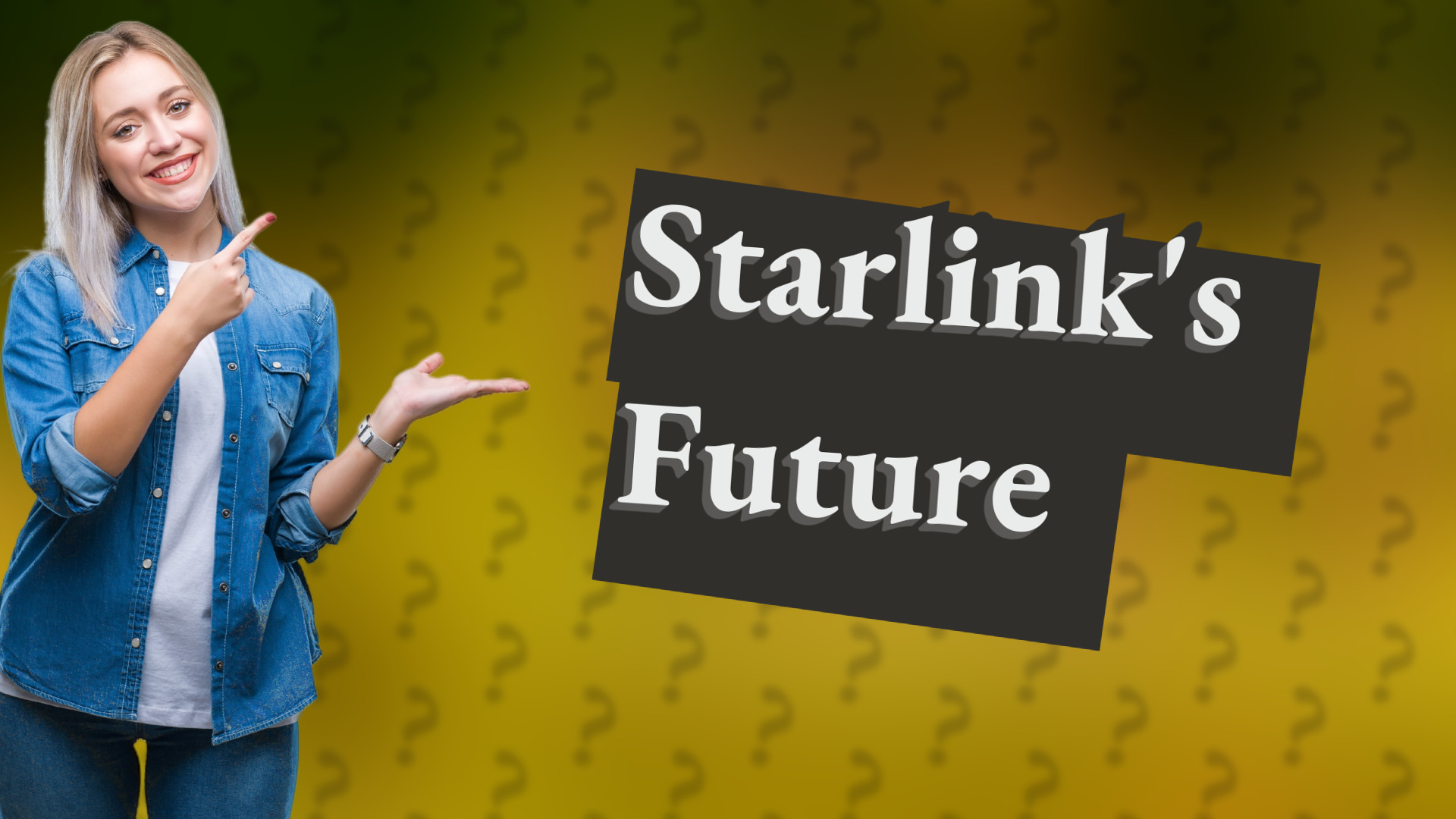 Starlink's Future