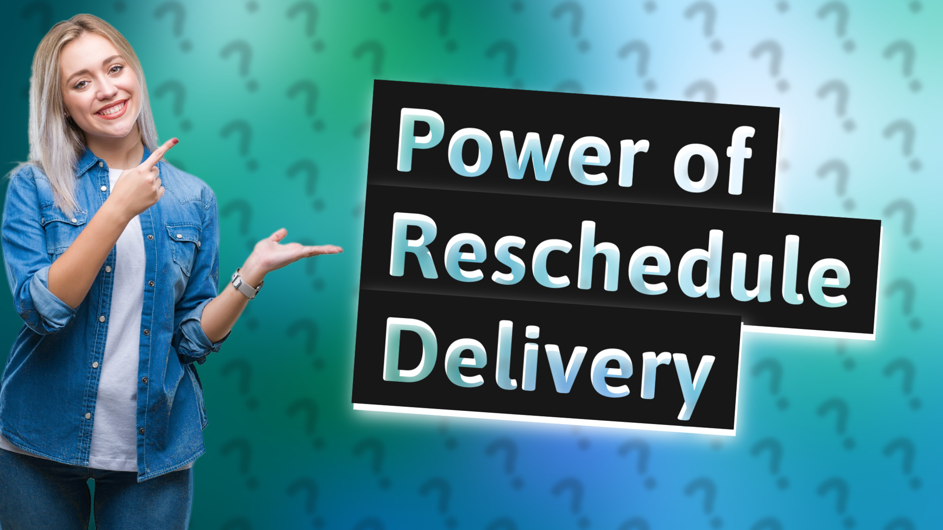 Power of Reschedule Delivery