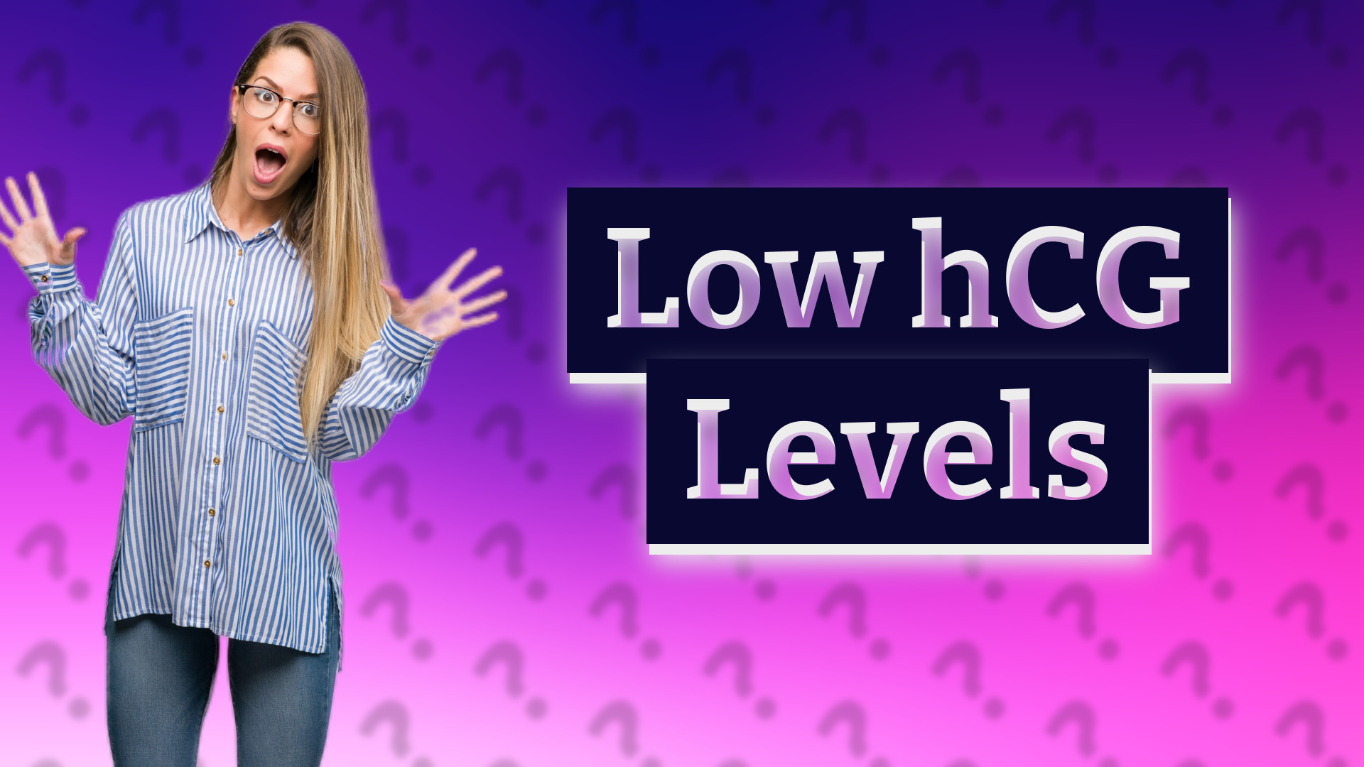 Low hCG Levels