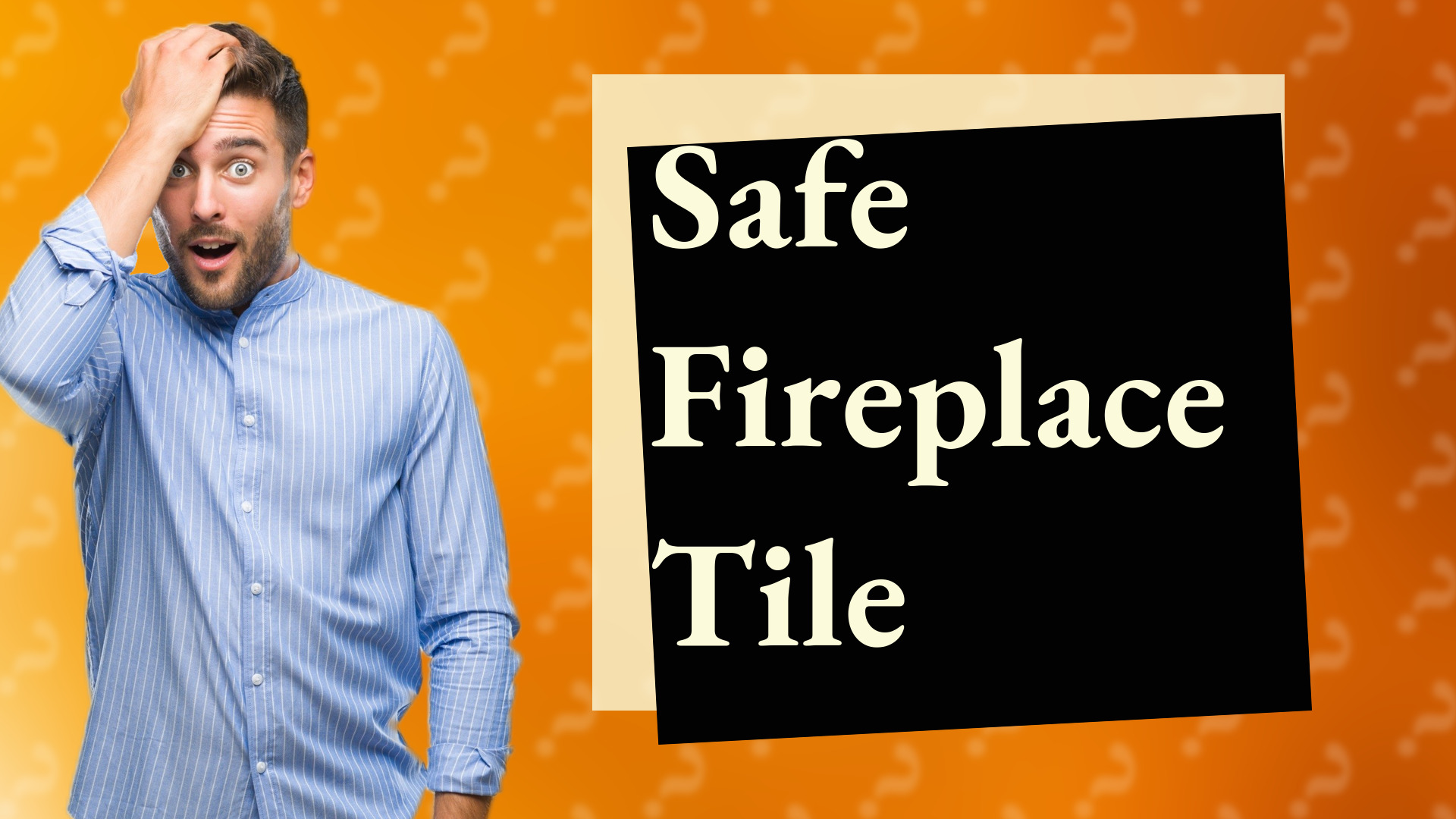 Safe Fireplace Tile