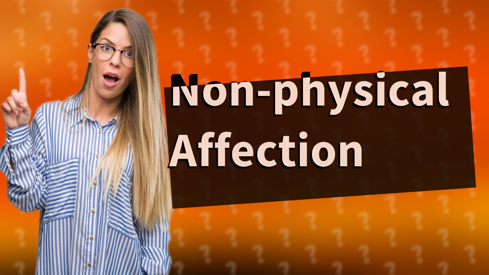 Non-physical Affection