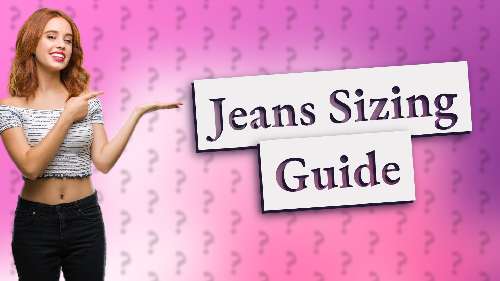 Jeans Sizing Guide