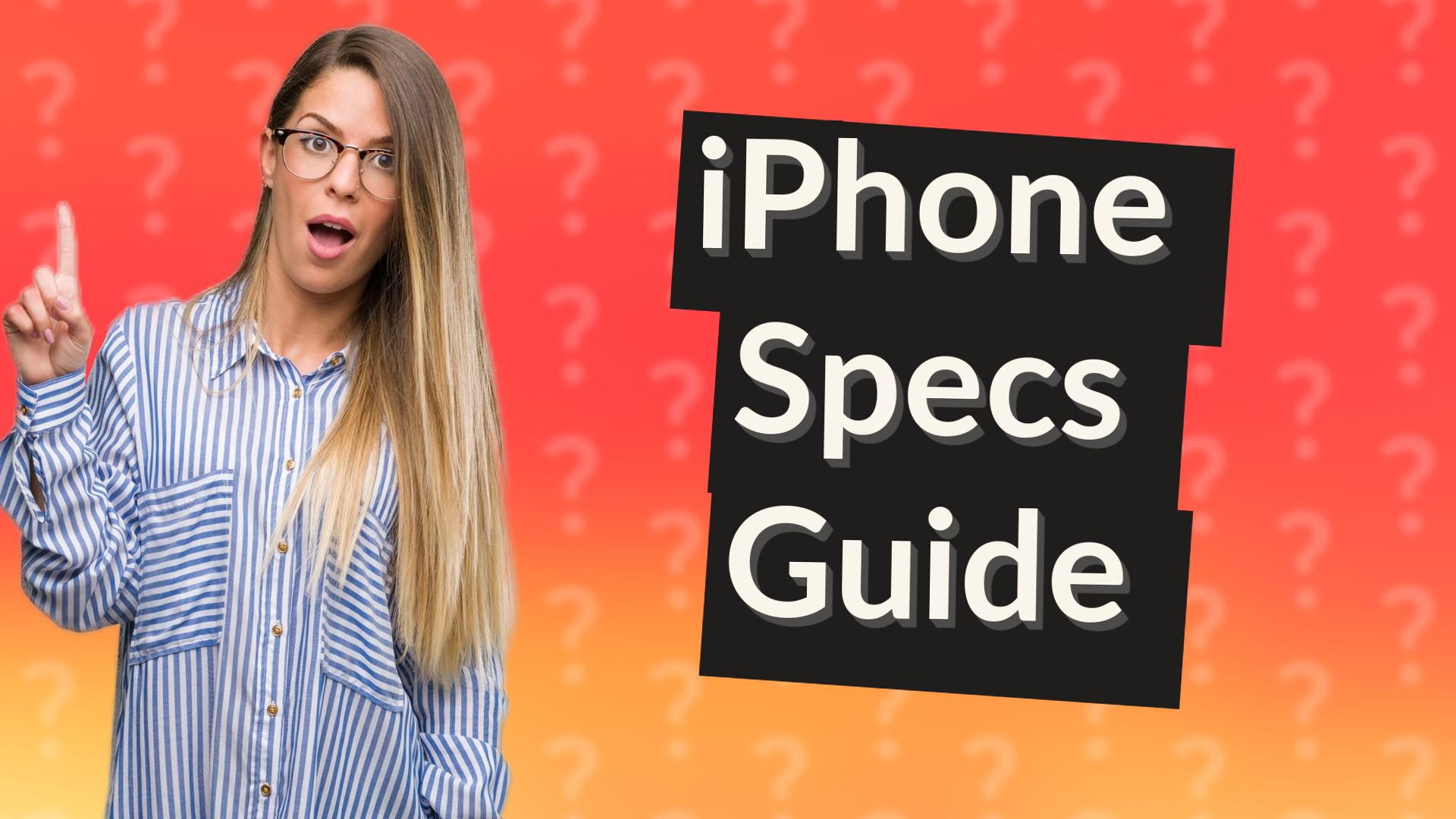 iPhone Specs Guide