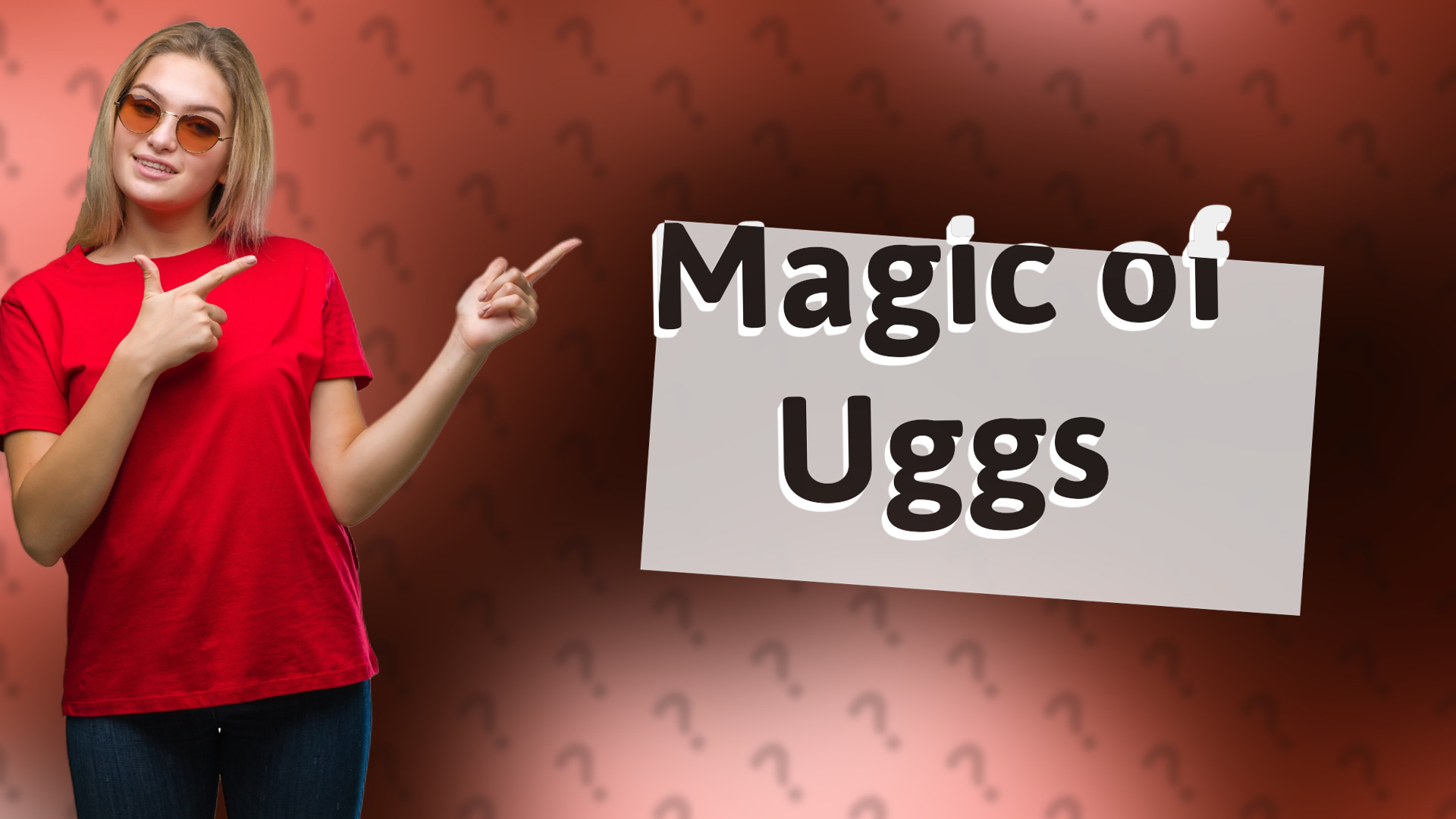Magic of Uggs