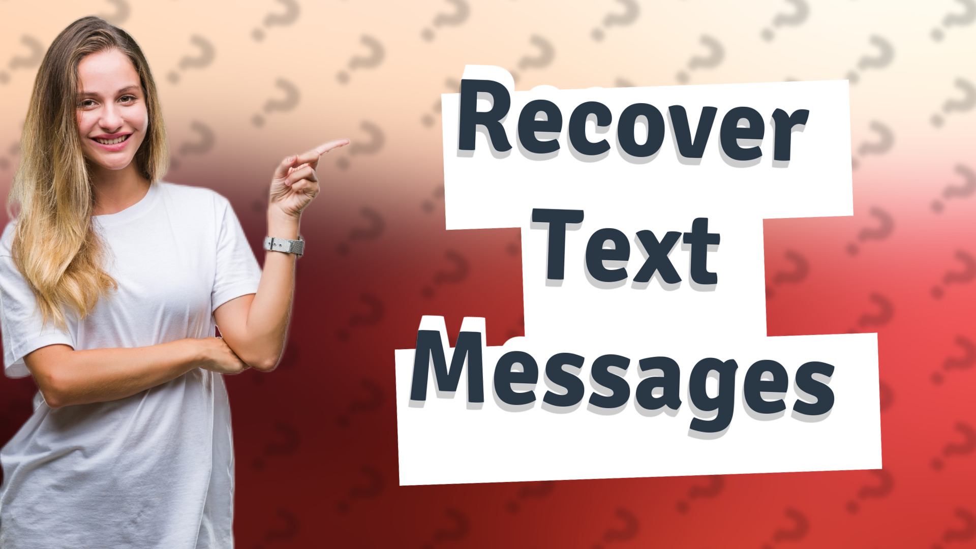 Recover Text Messages