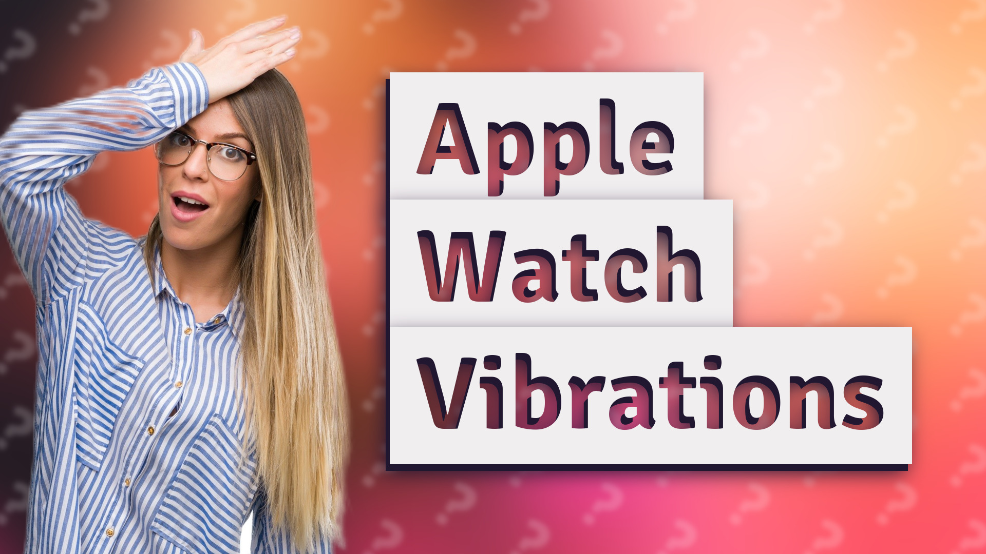 Apple Watch Vibrations