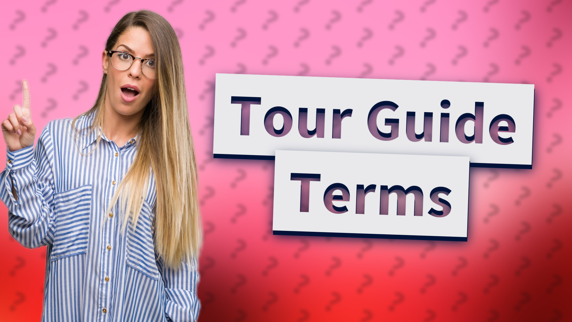 Tour Guide Terms