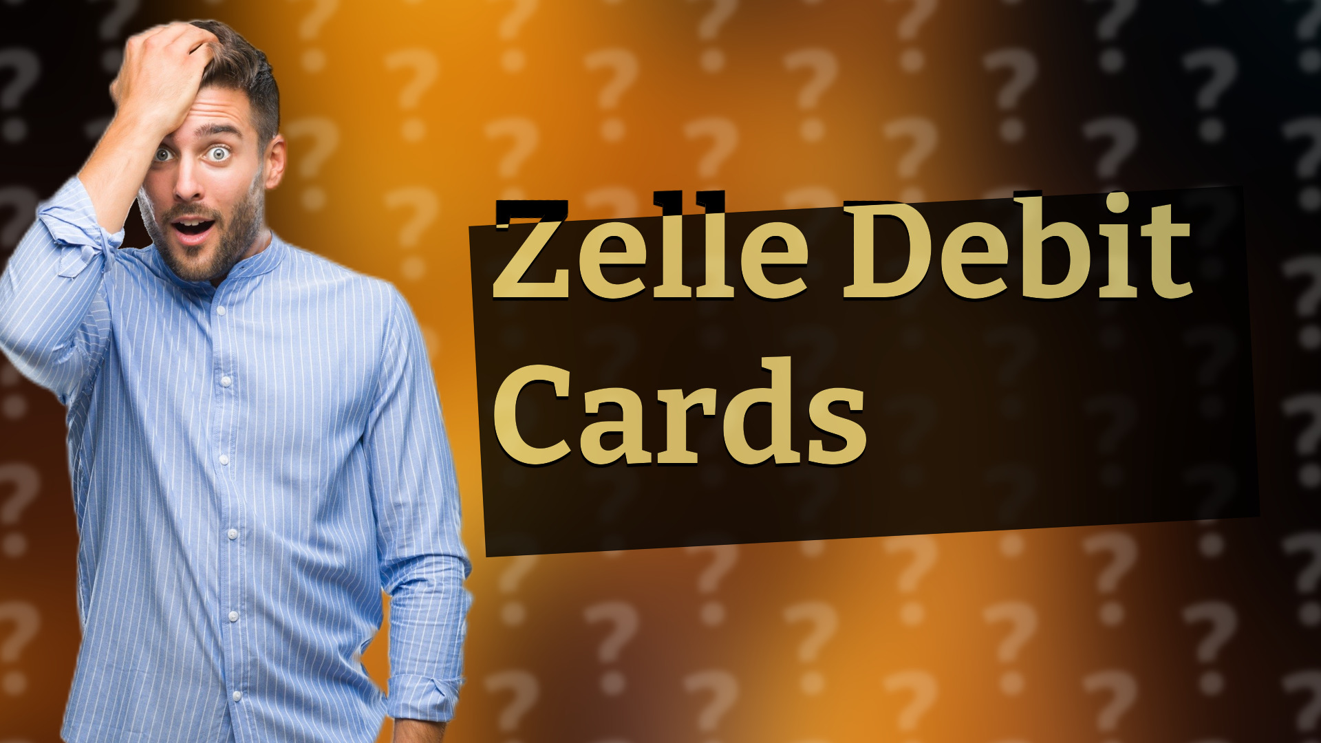 Zelle Debit Cards