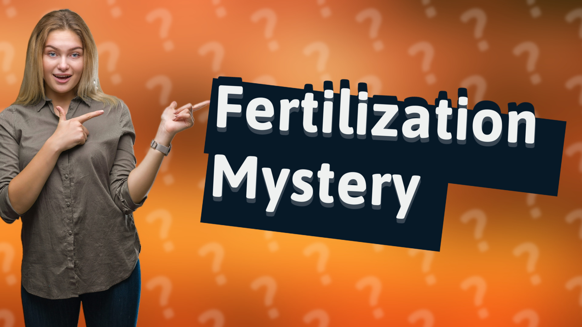 Fertilization Mystery