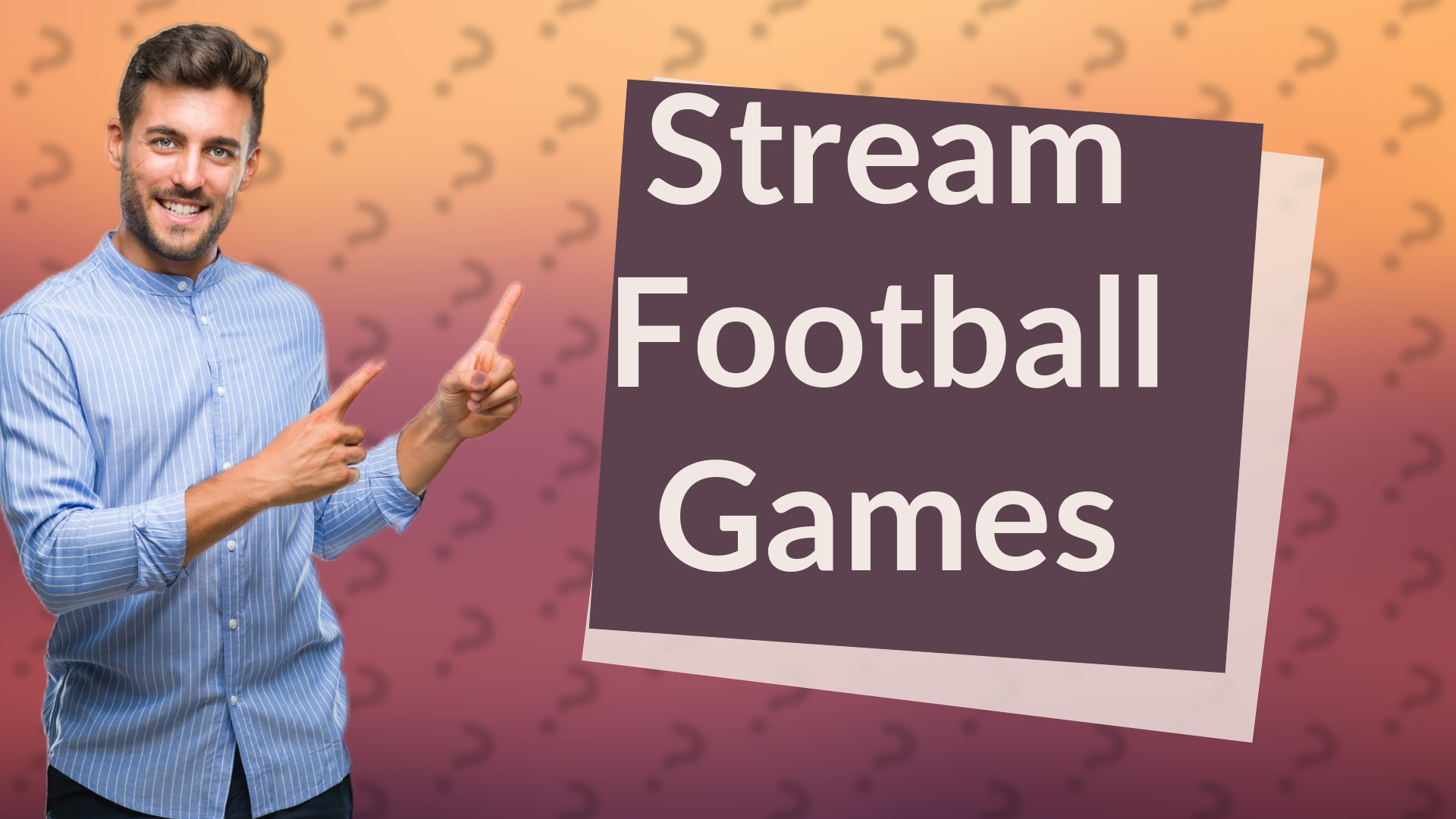 Stream Football Games