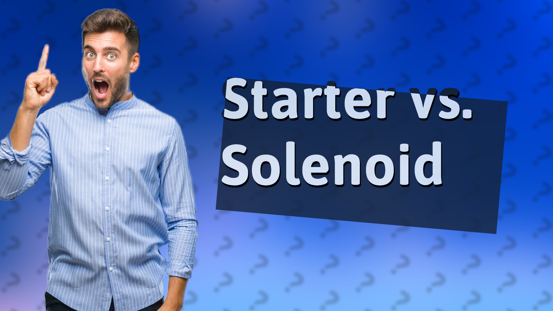 Starter vs. Solenoid