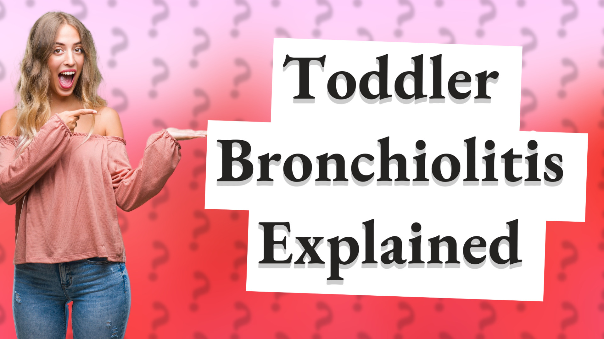 Toddler Bronchiolitis Explained