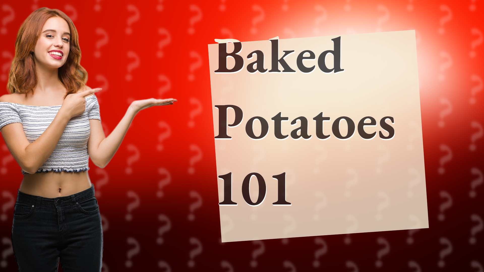 Baked Potatoes 101