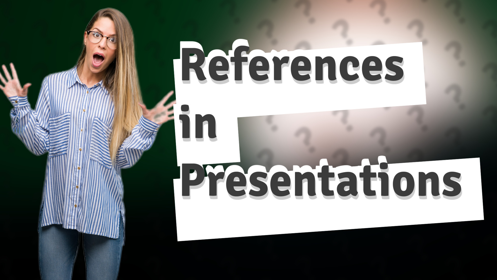 References in Presentations