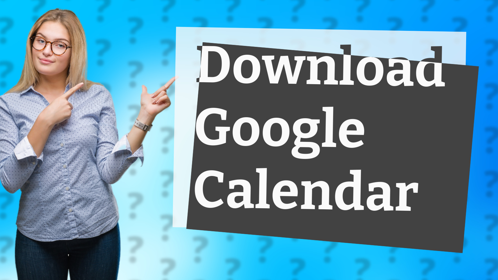 Download Google Calendar