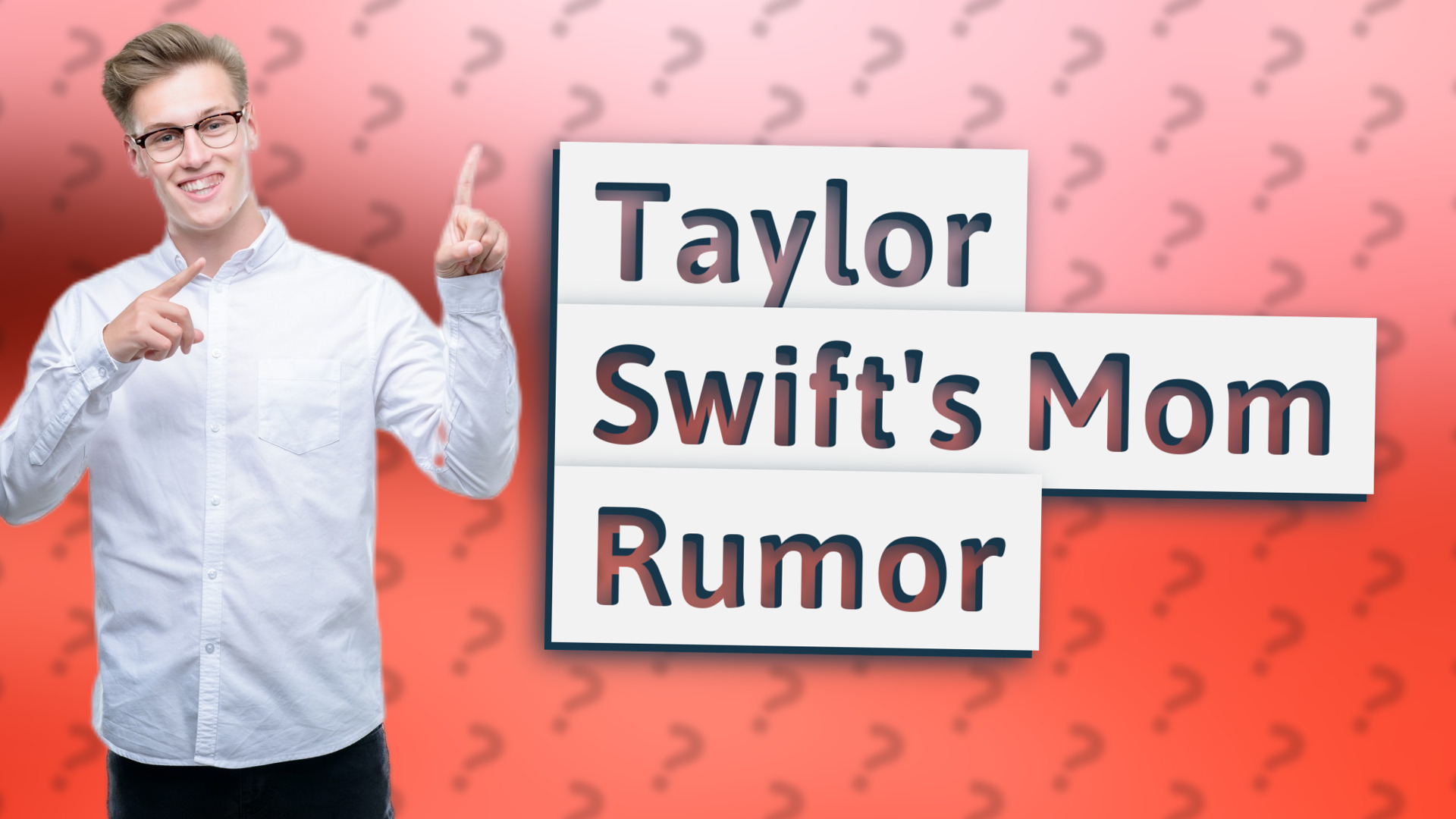 Taylor Swift's Mom Rumor