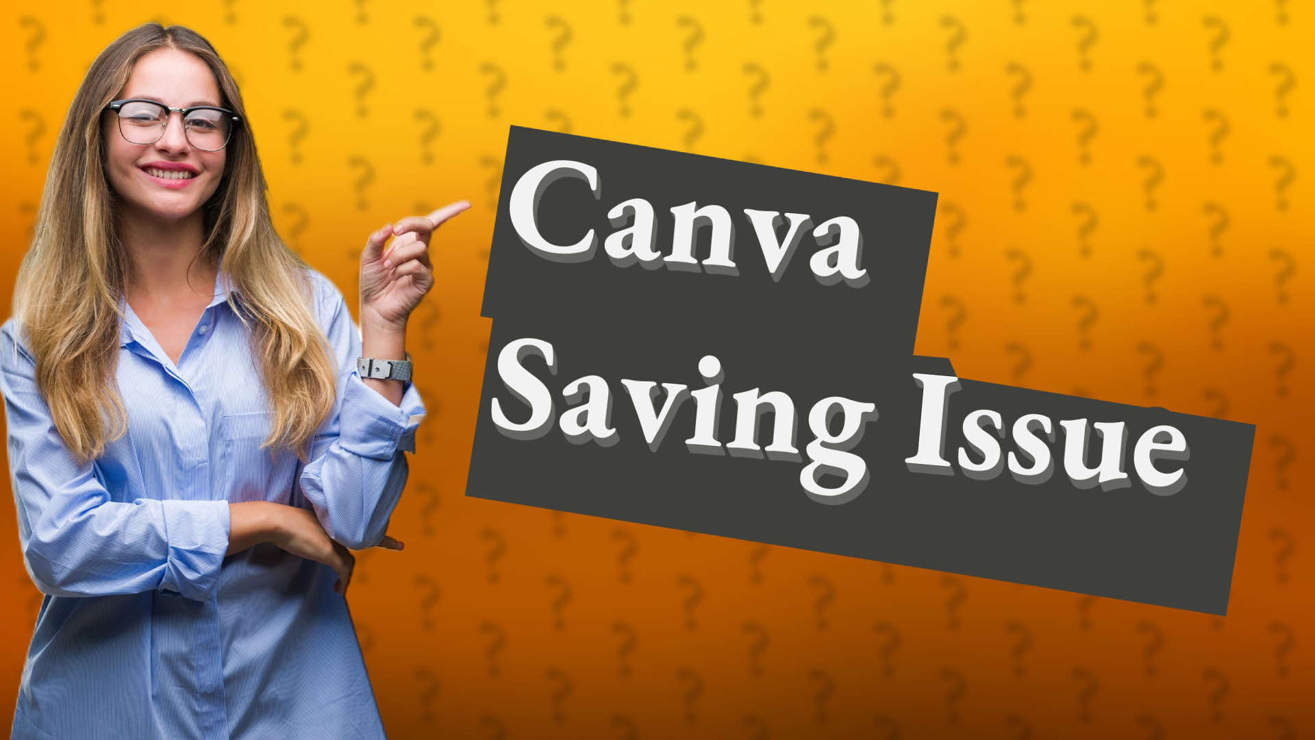 Canva Saving Issue