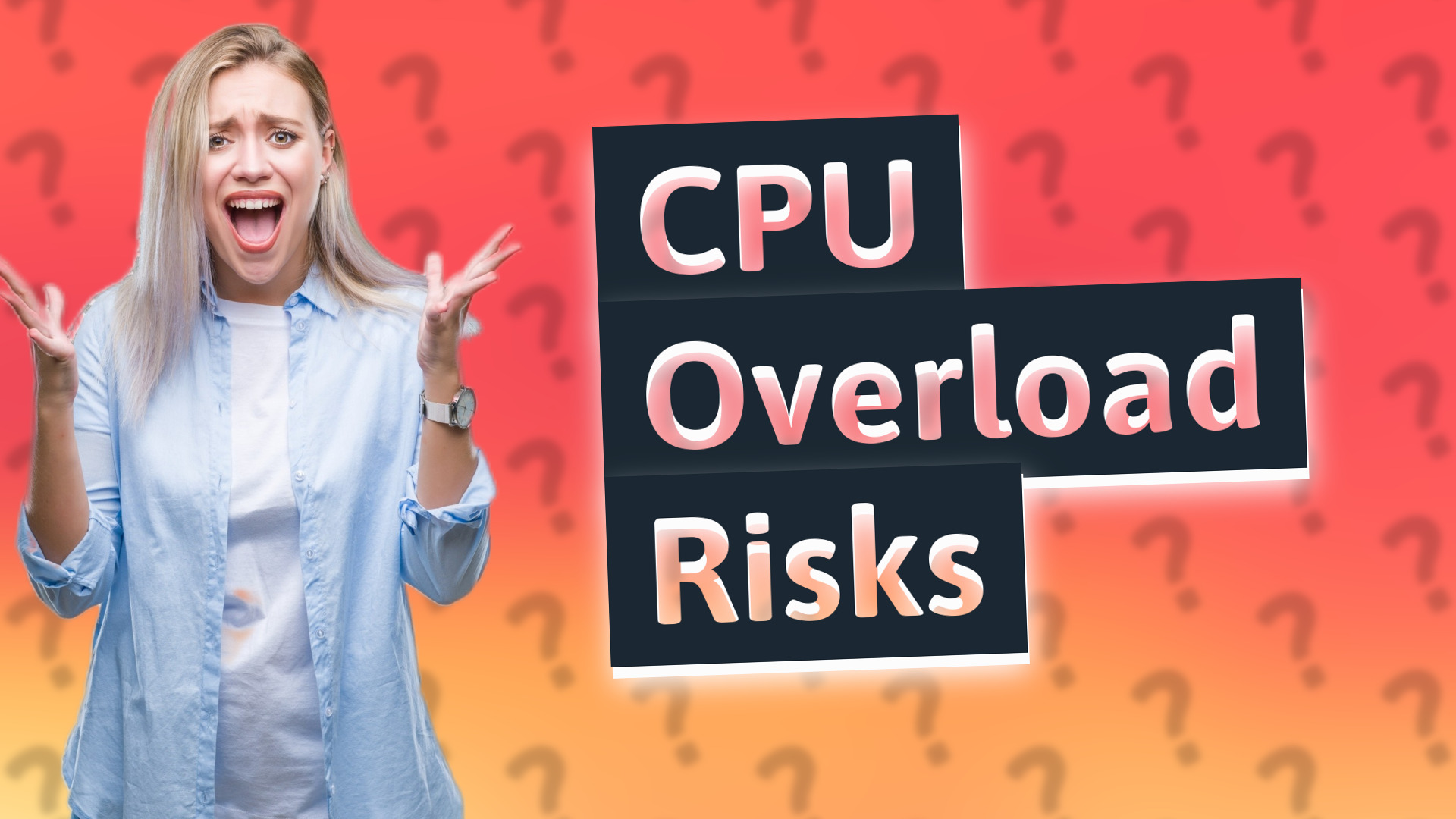 CPU Overload Risks